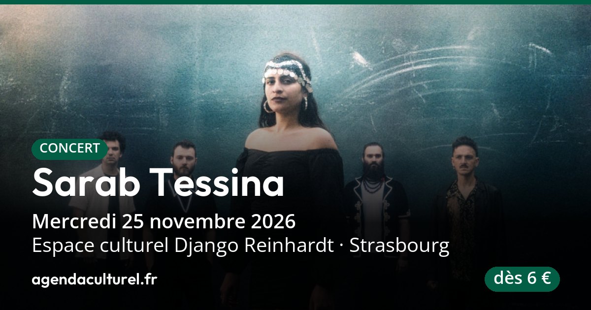 Sarab Tessina en concert à Strasbourg le 25 novembre 2026