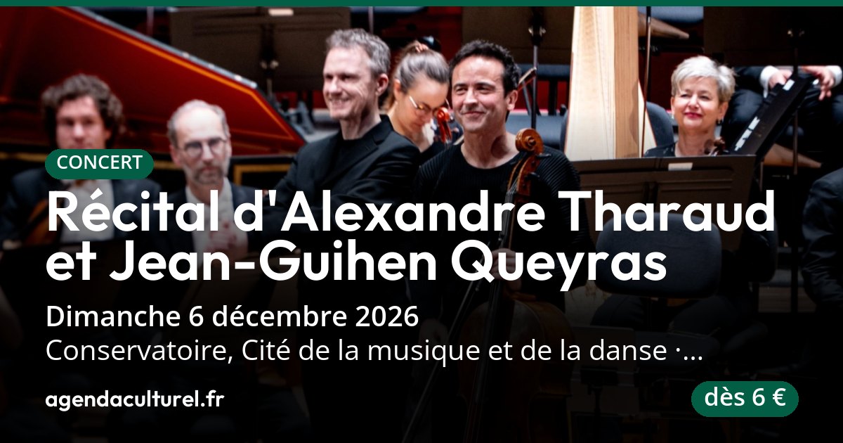 Alexandre Tharaud & Jean-Guihen Queyras le 6 déc. 2026
