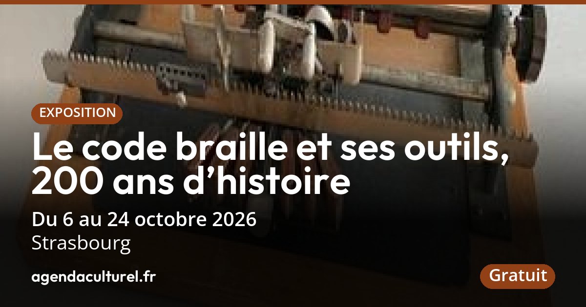 Le code braille à Strasbourg jusqu'au 24 oct. 2026
