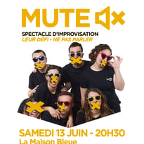 Show d'IMPRO Alsace : Mute, leur défi : ne pas parler
