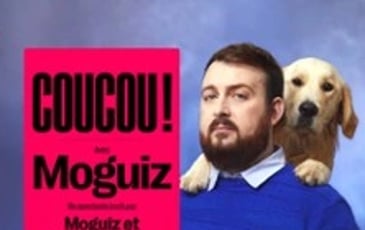 Moguiz, Coucou !