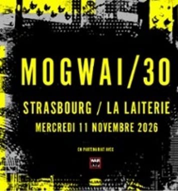 Mogwai 30 + Guest