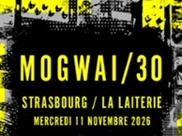 Mogwai 30 + Guest