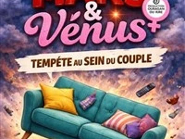Mars & Vénus, tempête au sein du couple !