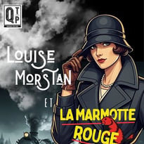Louise Morstan et la Marmotte Rouge