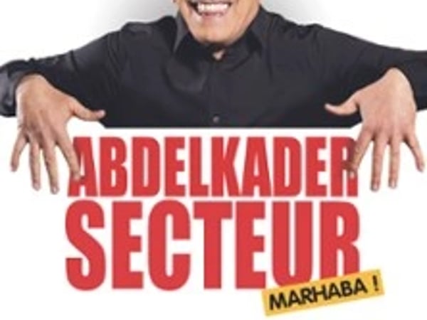Abdelkader Secteur : Marhaba !