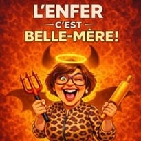L'Enfer C'est Belle Mère