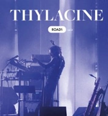 Thylacine, tournée