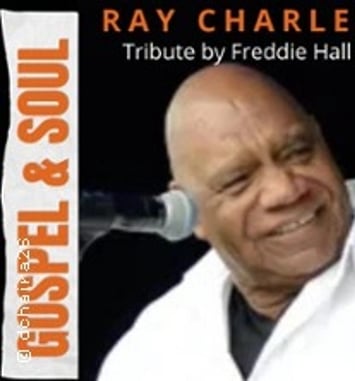 Ray Charles Tribute, Soul, Gospel by Freddie Hall