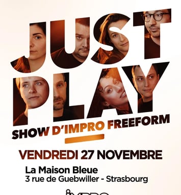 Show d'IMPRO Alsace : Just Play