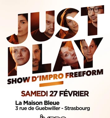 Show d'IMPRO Alsace : Just Play