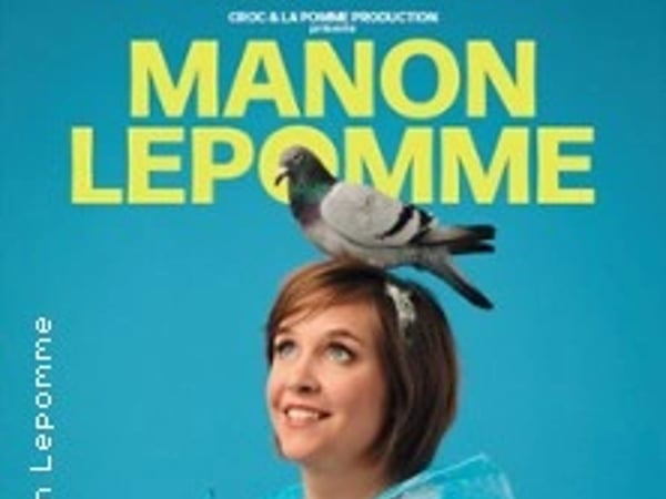 Manon Lepomme, Tenir Bon