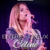 Entre D'eux, Tribute Céline Dion