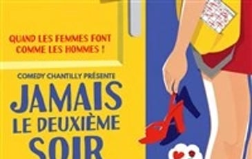 Jamais le deuxième soir