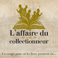 Escape Game "L'Affaire du Collectionneur"