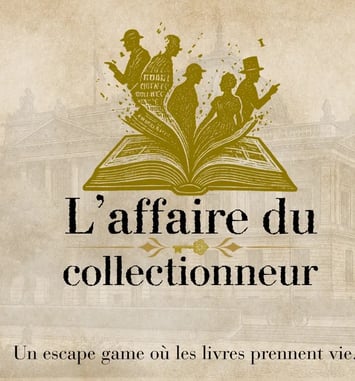 Escape Game "L'Affaire du Collectionneur"