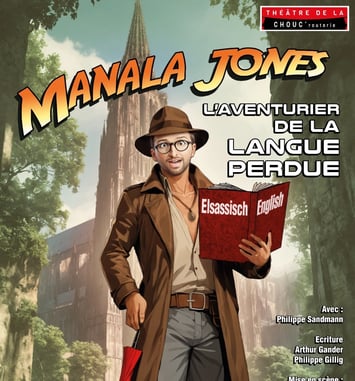 Manala Jones, l’aventurier de la langue perdue