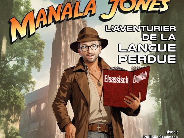 Manala Jones, l’aventurier de la langue perdue