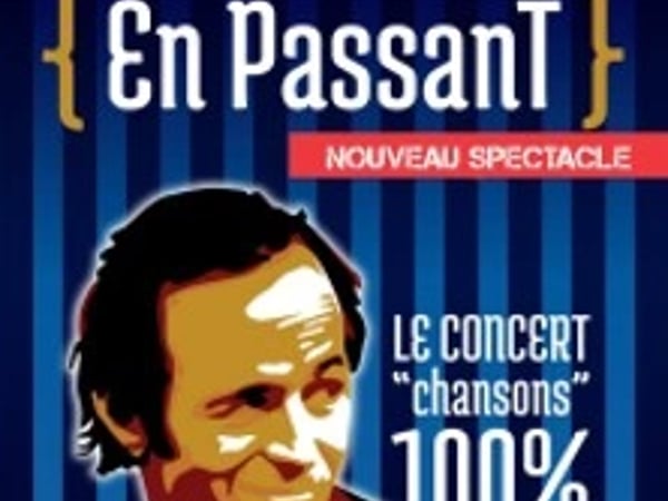 En Passant, le concert Chansons 100% Goldman