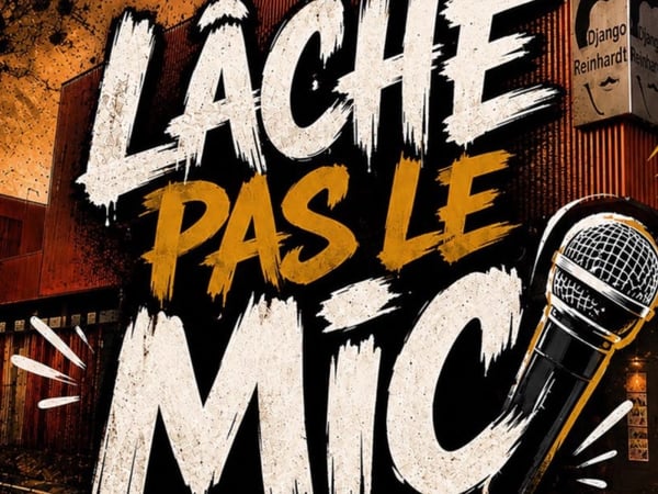 Lâche pas le mic !