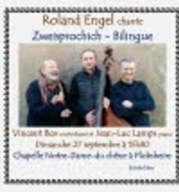 Roland Engel, concert bilingue alsacien-français