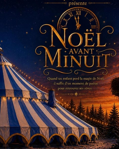 Spectacle : Noël avant minuit