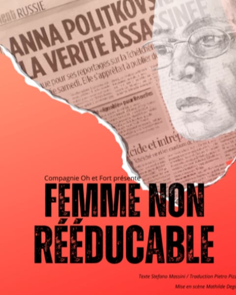 Théâtre : Femme non-rééducable