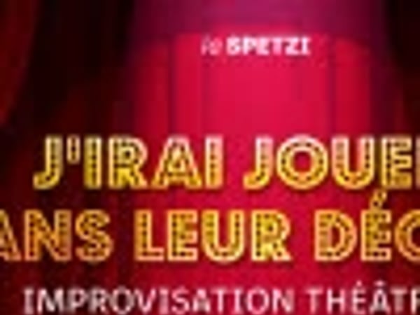 "J'irai jouer dans leur décor" par La Spetzi