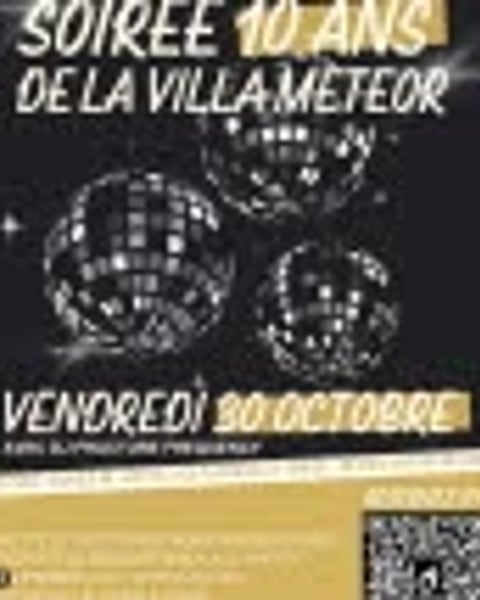 Soirée 10 ans de la Villa METEOR
