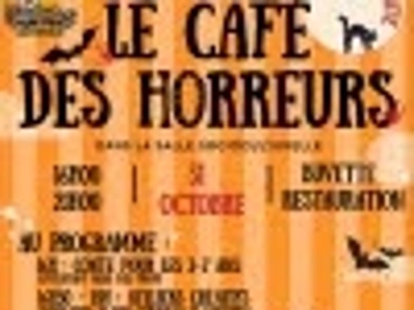 Café des horreurs