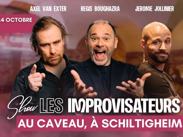 Shows des Improvisateurs au Caveau de Schiltigheim les 23 & 24/10