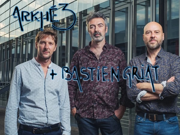 Arkhé3 invite Bastien Griat