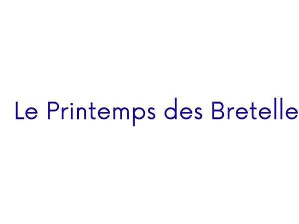 Le Printemps des Bretelles