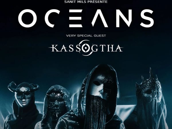 Oceans + Kassogtha